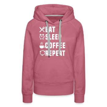 eat sleep coffee repeat - Women’s Premium Organic Hoodie - mauve - Front - Isabella (175cm)