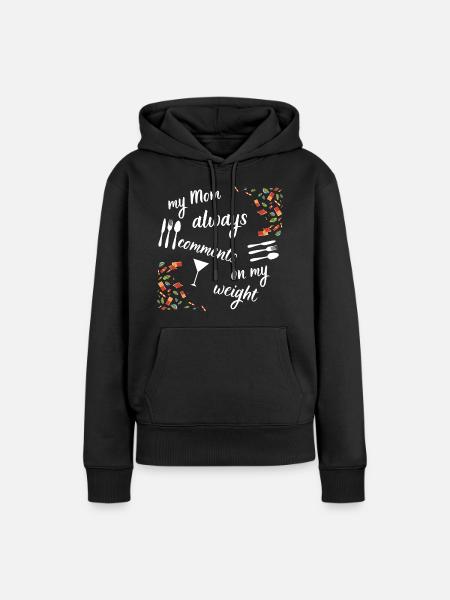 Kommentare von Mama - Frauen Premium Bio Hoodie - Schwarz
