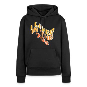 Ich lebte in den 70er Jahren - Frauen Premium Bio Hoodie - Schwarz - Vorne - Julia (174cm)