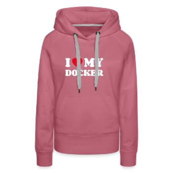 I Love My Docker - Frauen Premium Bio Hoodie - Malve - Vorne - Isabella (175cm)