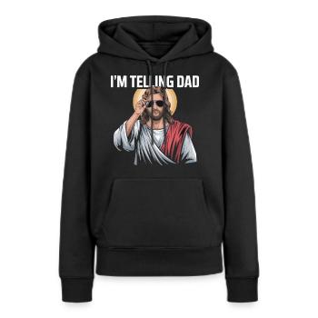 I'm telling Dad - Women’s Premium Organic Hoodie - black - Front - Julia (174cm)