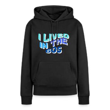 Ich lebte in den 60er Jahren - Frauen Premium Bio Hoodie - Schwarz - Vorne - Julia (174cm)