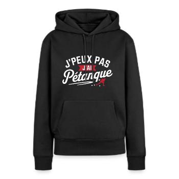 Ich kann nicht, ich habe Petanque - Frauen Premium Bio Hoodie - Schwarz - Vorne - Julia (174cm)