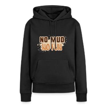 Pas de boue pas de plaisir - Sweat à capuche Premium bio Femme - noir - Devant - Julia (174cm)