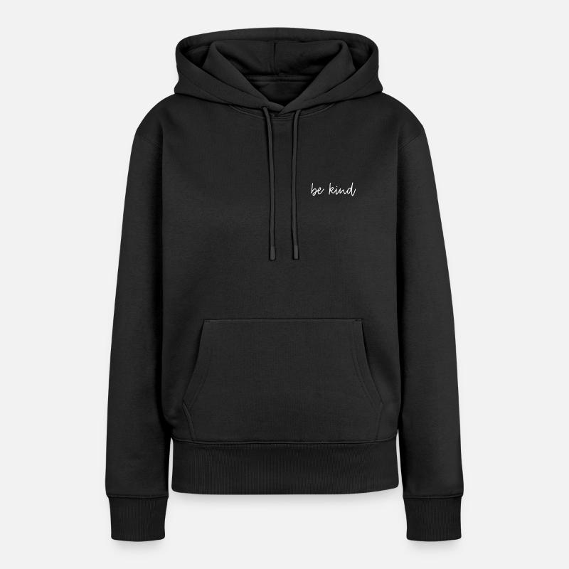 be kind - Sweat à capuche Premium bio Femme - noir