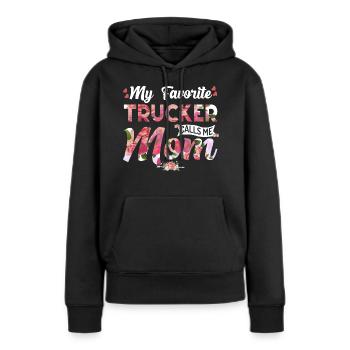 Mein Lieblingstrucker nennt mich Mama - Frauen Premium Bio Hoodie - Schwarz - Vorne - Julia (174cm)
