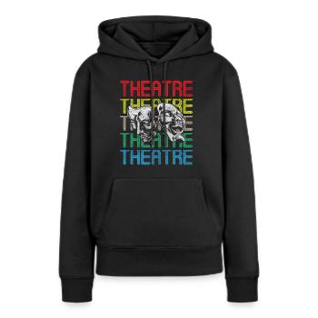 Schauspieler Schauspiel Kunst Theaterstück - Frauen Premium Bio Hoodie - Schwarz - Vorne - Julia (174cm)