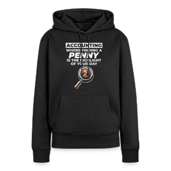 Buchhalter Buchhaltung Buchhaltung Finanzen Lustig - Frauen Premium Bio Hoodie - Schwarz - Vorne - Julia (174cm)