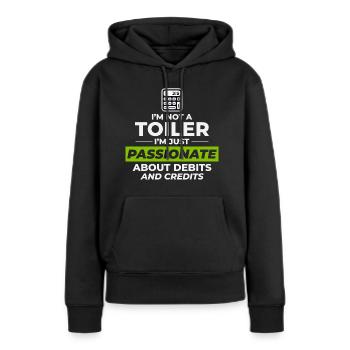 Leidenschaftlicher Buchhalter belastet Kredite Lustiger Humor - Frauen Premium Bio Hoodie - Schwarz - Vorne - Julia (174cm)
