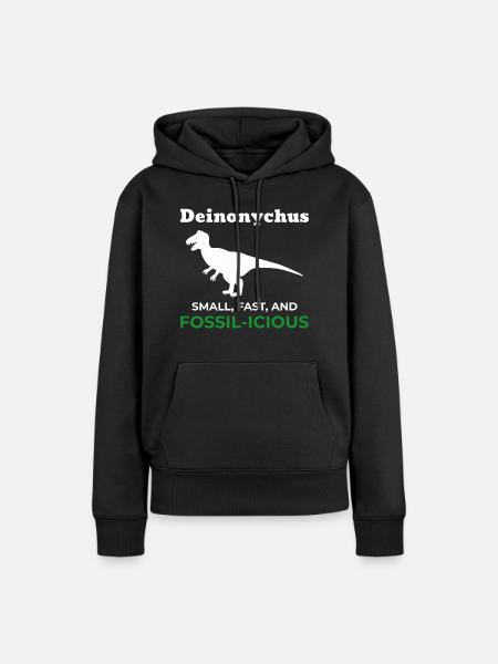 Deinonychus Dinosaur Dino Paleontologist Fossil - Women’s Premium Organic Hoodie - black