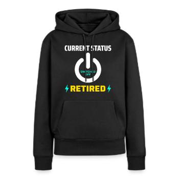 Elektriker im Ruhestand: Aktueller Status Stolz - Frauen Premium Bio Hoodie - Schwarz - Vorne - Julia (174cm)