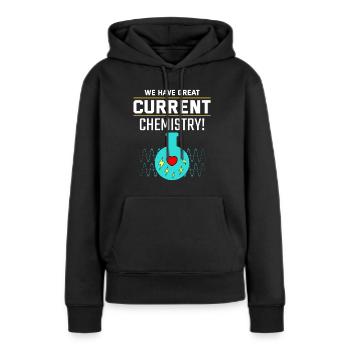 Elektriker Valentine: Großartige aktuelle Chemie - Frauen Premium Bio Hoodie - Schwarz - Vorne - Julia (174cm)
