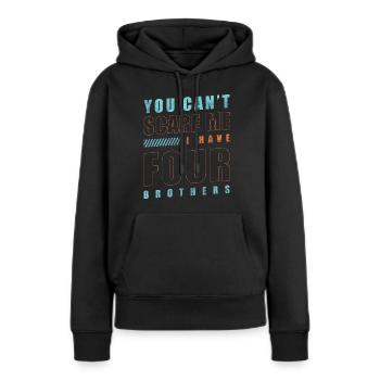 Familie Brüderchen Aufpassen Eltern - Frauen Premium Bio Hoodie - Schwarz - Vorne - Julia (174cm)