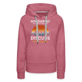 Introvert Human Alone Single - Women’s Premium Organic Hoodie - mauve - Front - Isabella (175cm)