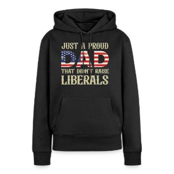 Juste un père fier qui n’a pas élevé les libéraux - Sweat à capuche Premium bio Femme - noir - Devant - Julia (174cm)
