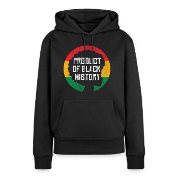 Produkt der Schwarzen Geschichte - Frauen Premium Bio Hoodie - Schwarz - Vorne - Julia (174cm)