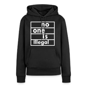 No one is illegal - Sweat à capuche Premium bio Femme - noir - Devant - Julia (174cm)