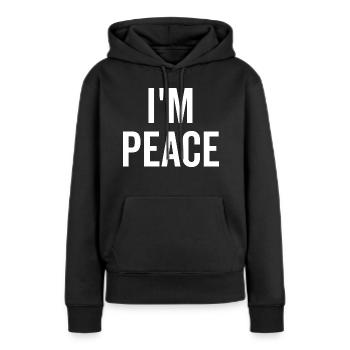 Ich bin Frieden - Frauen Premium Bio Hoodie - Schwarz - Vorne - Julia (174cm)