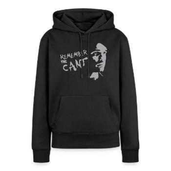 remember the cant - Women’s Premium Organic Hoodie - black - Front - Julia (174cm)