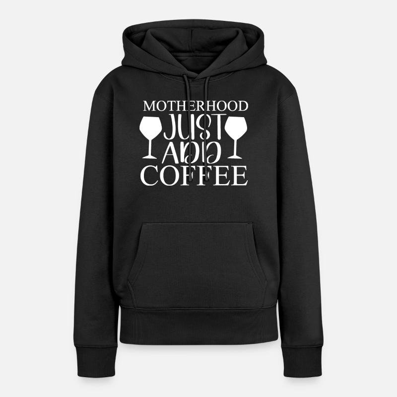 La maternité ajoute simplement café-mère-amateur de café - Sweat à capuche Premium bio Femme - noir