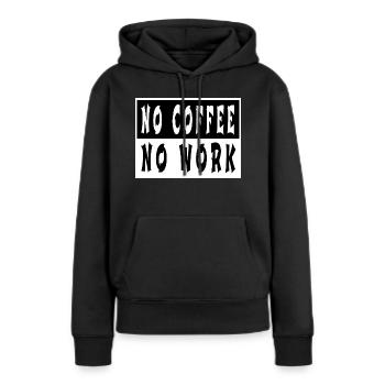 present birthday present coffeebean tired morning - Women’s Premium Organic Hoodie - black - Front - Julia (174cm)
