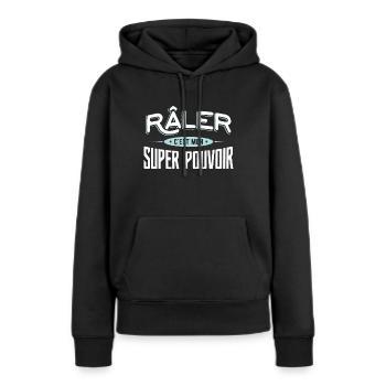 Râler super pouvoir drole - Sweat à capuche Premium bio Femme - noir - Devant - Julia (174cm)