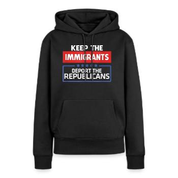Haltet die Einwanderer ab, schiebt das T-Shirt der Republikaner ab - Frauen Premium Bio Hoodie - Schwarz - Vorne - Julia (174cm)
