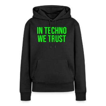 Dans la techno, nous avons confiance - Sweat à capuche Premium bio Femme - noir - Devant - Julia (174cm)