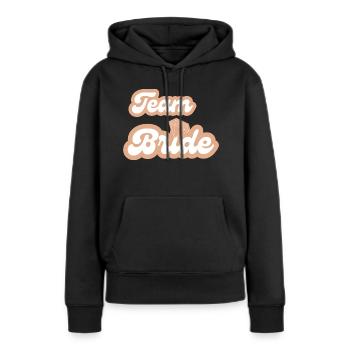 Team-Braut - Frauen Premium Bio Hoodie - Schwarz - Vorne - Julia (174cm)