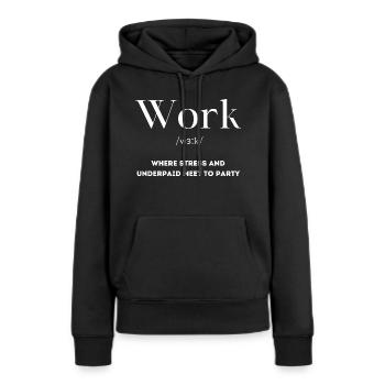 Définition du travail - Sweat à capuche Premium bio Femme - noir - Devant - Julia (174cm)