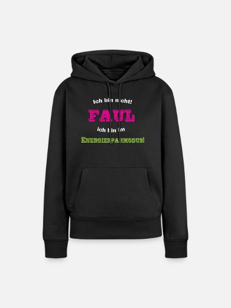Faul - Frauen Premium Bio Hoodie - Schwarz