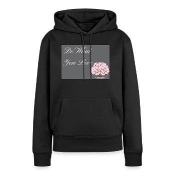 Do What You Love dark grey with pink text - Women’s Premium Organic Hoodie - black - Front - Julia (174cm)