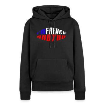 Ich bin Franzose und du - Frauen Premium Bio Hoodie - Schwarz - Vorne - Julia (174cm)