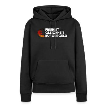 T-Shirt Bürgergeld-Freiheit Gleichheit Bürgergeld - Frauen Premium Bio Hoodie - Schwarz - Vorne - Julia (174cm)