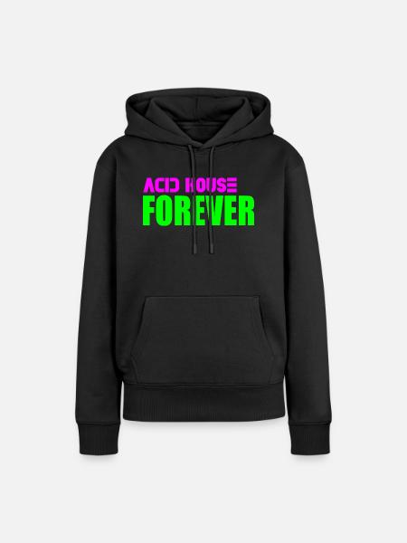 Acid House für immer - Frauen Premium Bio Hoodie - Schwarz