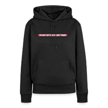ne pas se préparer aujourd’hui - Sweat à capuche Premium bio Femme - noir - Devant - Julia (174cm)