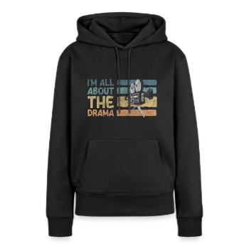 Theater Theaterstück Spielen Vorhang - Frauen Premium Bio Hoodie - Schwarz - Vorne - Julia (174cm)