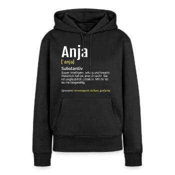 Anja Name Definition - Frauen Premium Bio Hoodie - Schwarz - Vorne - Julia (174cm)