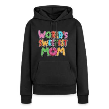 World's Sweetest Mom Mami Mutti Muttertag Mama - Frauen Premium Bio Hoodie - Schwarz - Vorne - Julia (174cm)