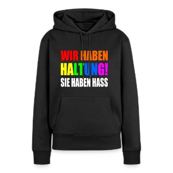 wir haben haltung sie haben hass - Frauen Premium Bio Hoodie - Schwarz - Vorne - Julia (174cm)