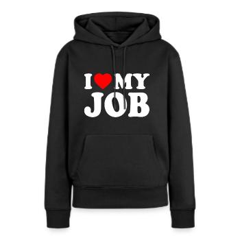 I love my job - Sweat à capuche Premium bio Femme - noir - Devant - Julia (174cm)