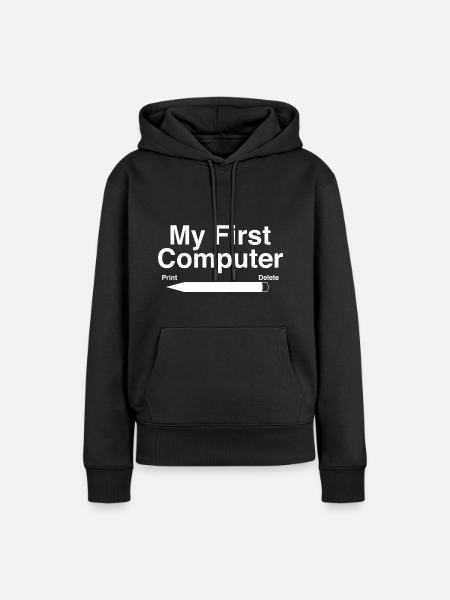 My First Computer - Women’s Premium Organic Hoodie - black