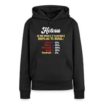 100% Au Travail Citation Drôle Hôtesse D'Accueil - Sweat à capuche Premium bio Femme - noir - Devant - Julia (174cm)