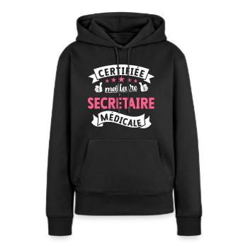 Meilleure Secrétaire Médicale Cadeau Secrétaire - Sweat à capuche Premium bio Femme - noir - Devant - Julia (174cm)