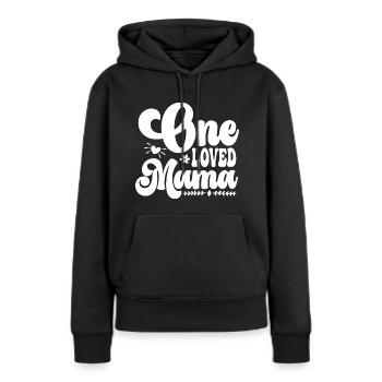 One Loved Mama - Frauen Premium Bio Hoodie - Schwarz - Vorne - Julia (174cm)