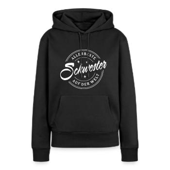 ALLERBESTE SCHWESTER AUF DER WELT LIEBE SCHWESTERN - Frauen Premium Bio Hoodie - Schwarz - Vorne - Julia (174cm)