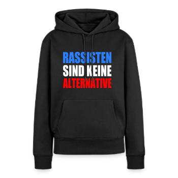 rassisten sind keine alternative - Frauen Premium Bio Hoodie - Schwarz - Vorne - Julia (174cm)