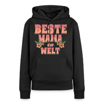 Beste Mama der Welt - Frauen Premium Bio Hoodie - Schwarz - Vorne - Julia (174cm)