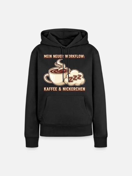 Mein Workflow Kaffee Nickerchen - Frauen Premium Bio Hoodie - Schwarz