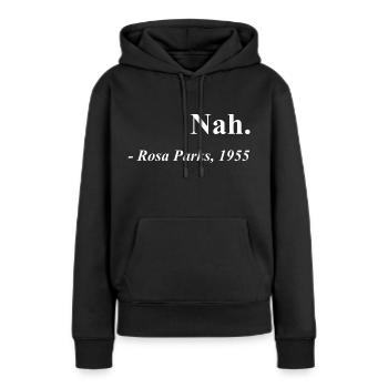 pas de citation de Rosa Parks - Sweat à capuche Premium bio Femme - noir - Devant - Julia (174cm)